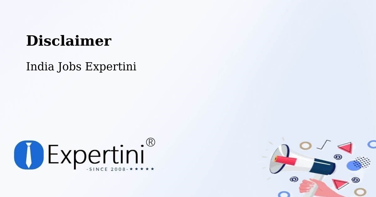 Disclaimer – Chhapar - India Jobs Expertini