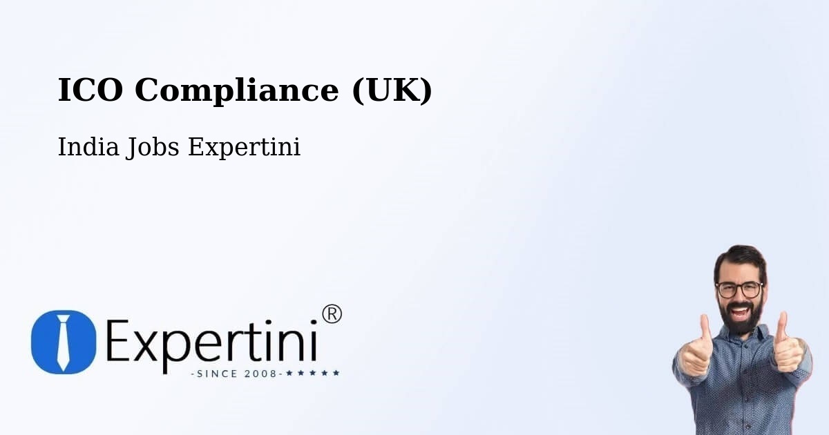 UK Data Protection & ICO Compliance – Chhapar - India Jobs Expertini