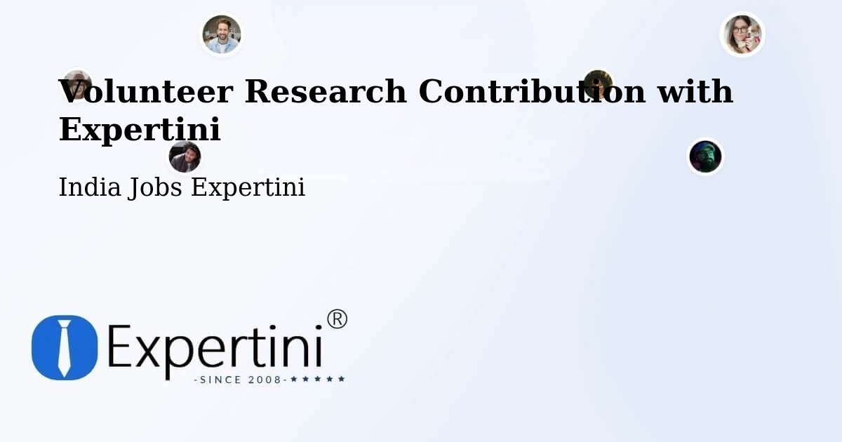 Volunteer Research Contribution Program – Chhapar - India Jobs Expertini